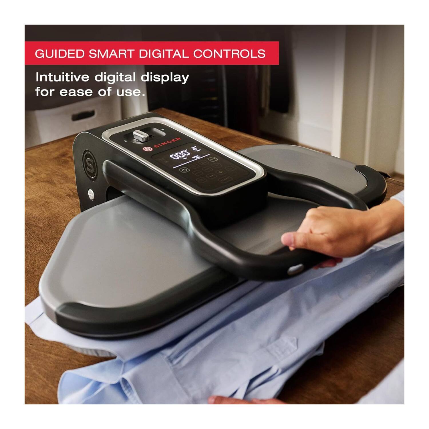 GUIDED SMART DIGITAL CONTROLS  
Intuitive digital display for ease of use.