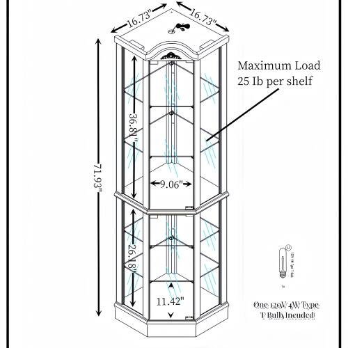 16.73" x 16.73"  
Maximum Load: 25 lb per shelf  
36.8" x 71.93"  
8' x 9.06'  
11.42"  
One 120V 4W Type F Bulb, Included