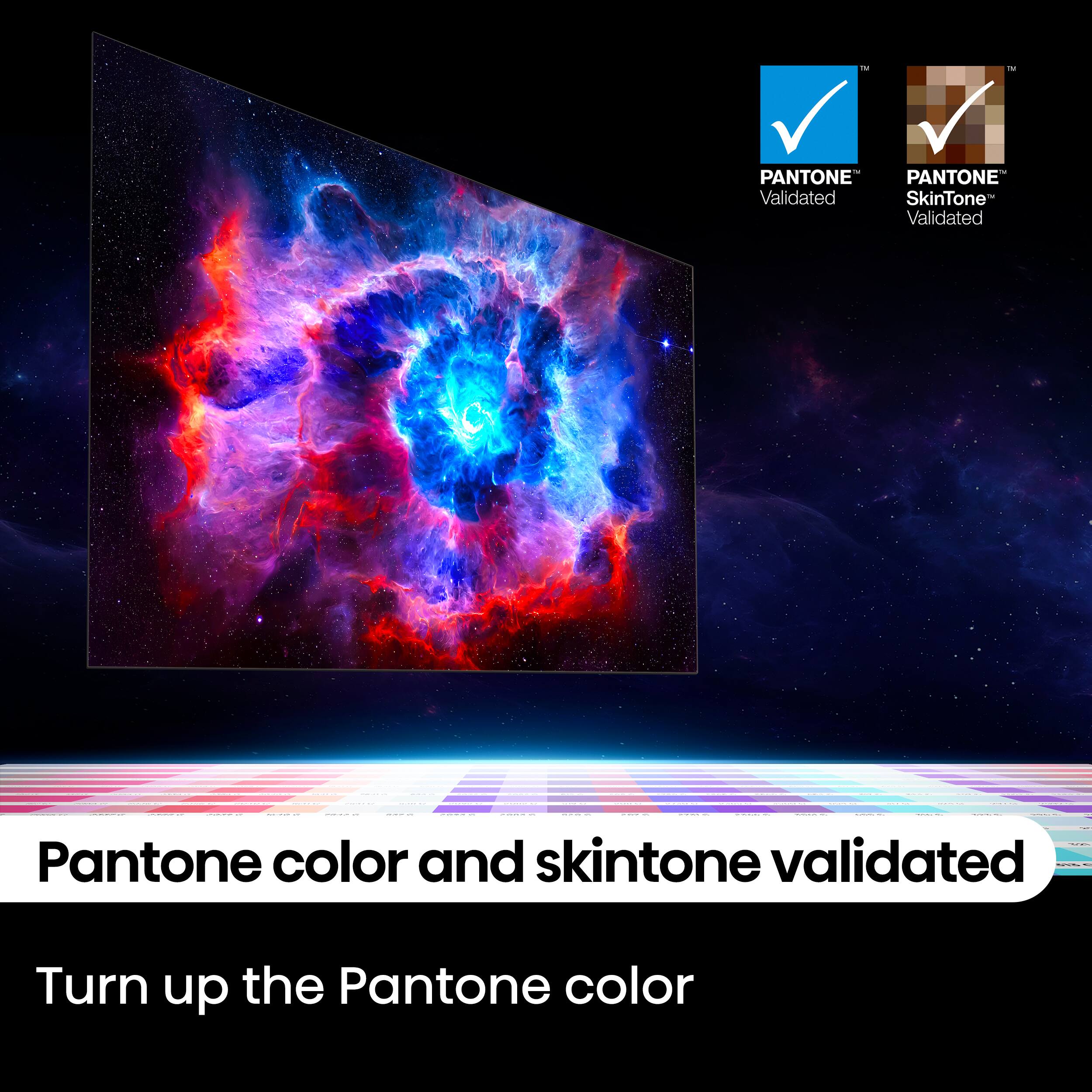 "Pantone color and skintone validated"