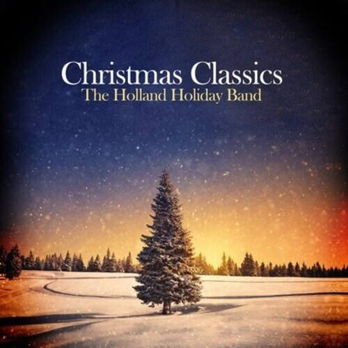 Holland Holiday Band - Christmas Classics   - COMPACT DISCS [CD] price history on PriceWatchPro