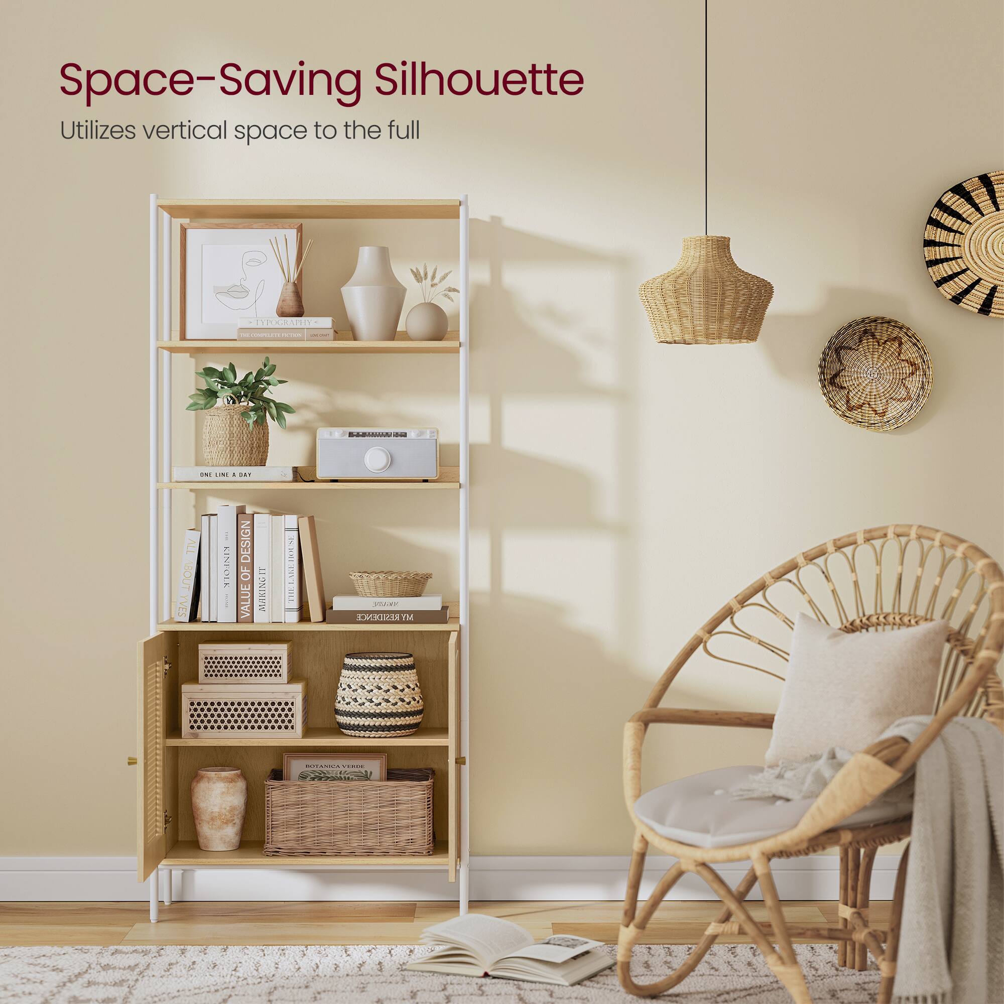 Space-Saving Silhouette  
Utilizes vertical space to the full