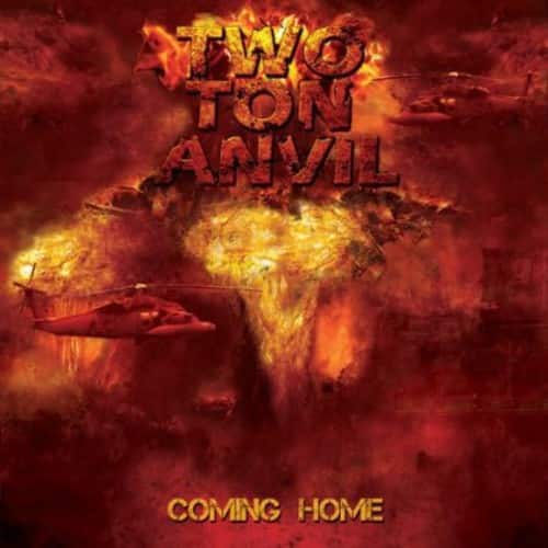 Two Ton Anvil - Coming Home  - COMPACT DISCS
