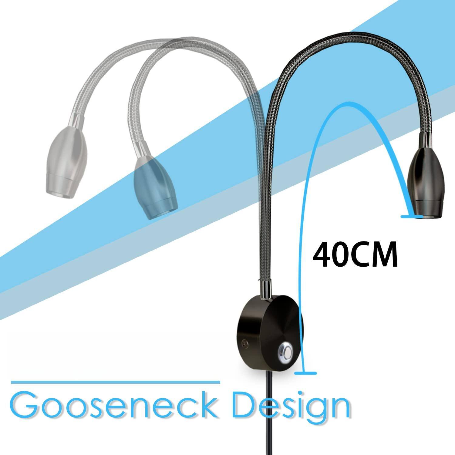Gooseneck Design  
40CM