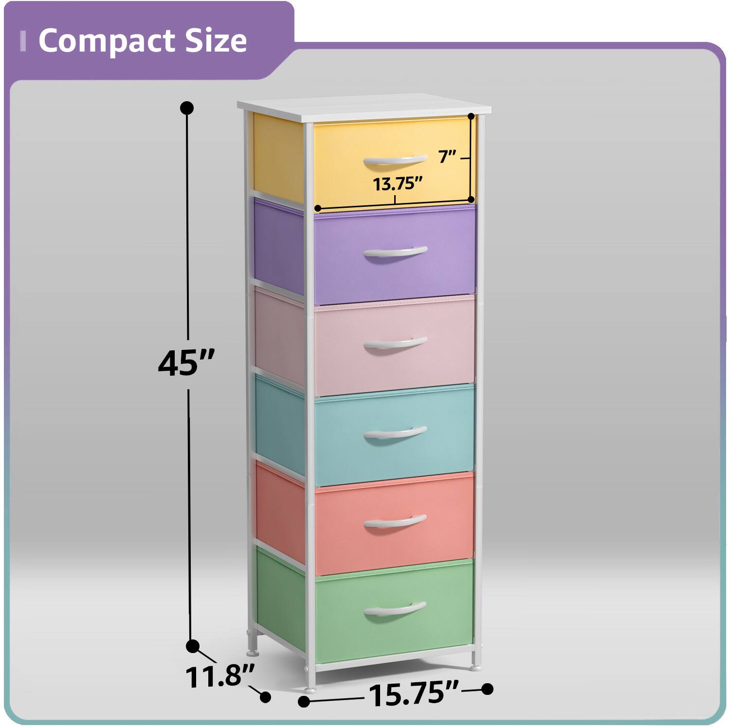 Compact Size

- Height: 45"
- Width: 15.75"
- Depth: 11.8"
- Drawer Height: 7"
- Total Drawer Height: 13.75"
