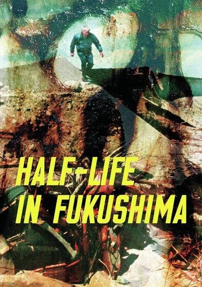 Front. Half-Life In Fukushima (MOD) (DVD Movie).