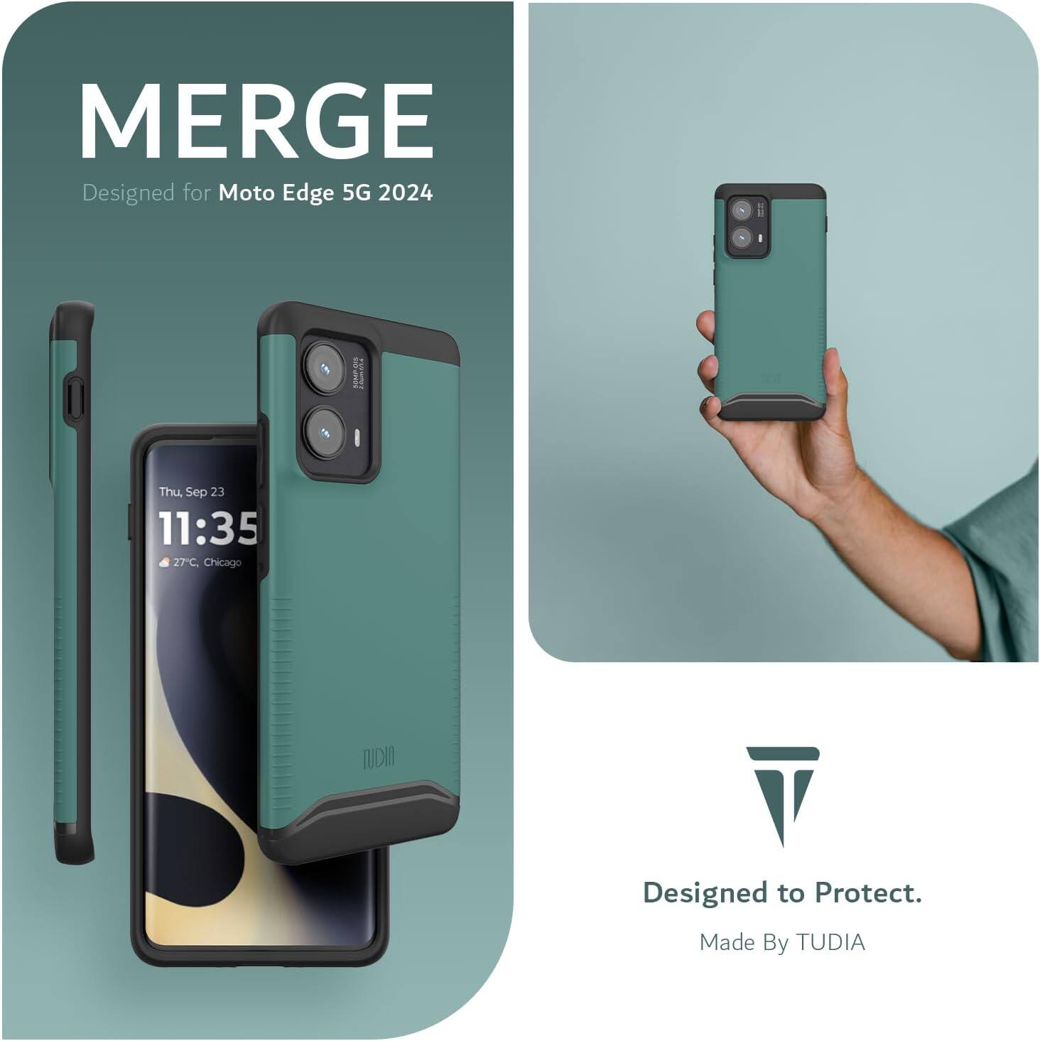 MERGE  
Designed for Moto Edge 5G 2024  

Thu Sep 23 11:35  
27°C, Chicago  

Designed to Protect.  
Made By TUDIA