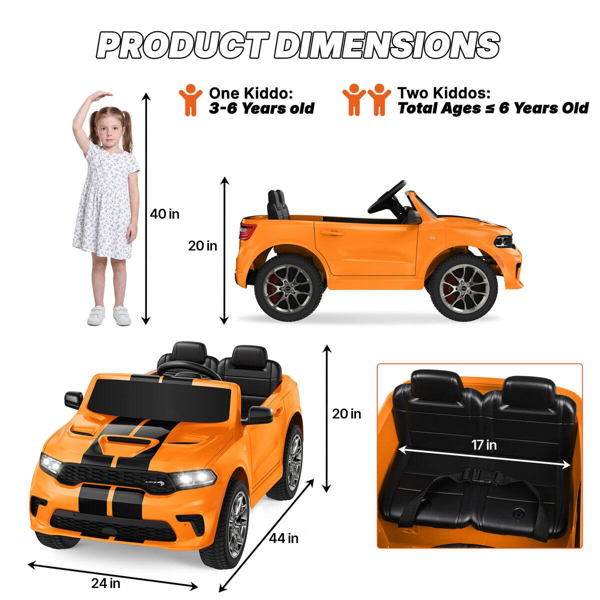 PRODUCT DIMENSIONS

One Kiddo: 3-6 Years old

Two Kiddos: Total Ages ≤ 6 Years Old

40 in
20 in
20 in
17 in
44 in
24 in