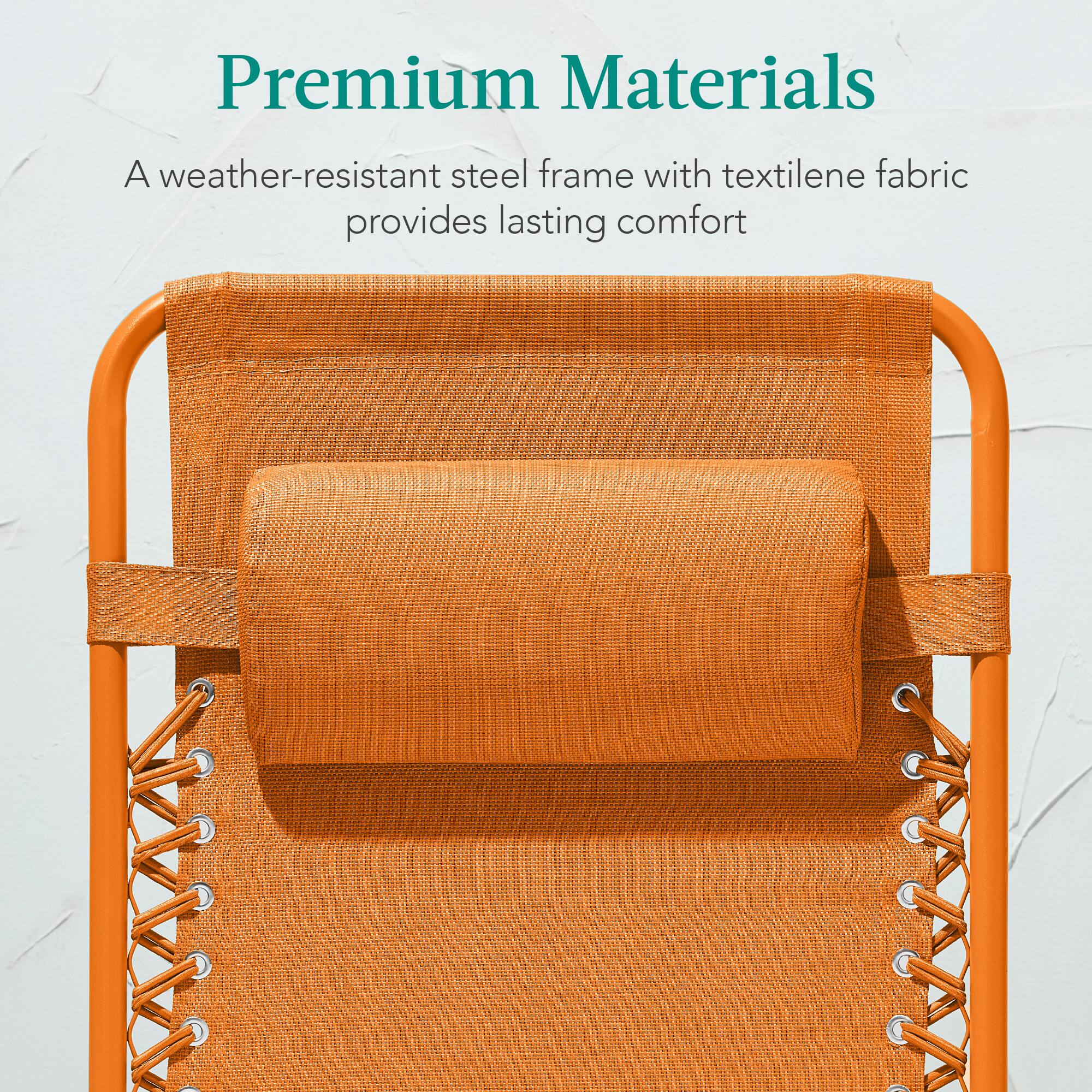 Premium Materials

A weather-resistant steel frame with textilene fabric provides lasting comfort
