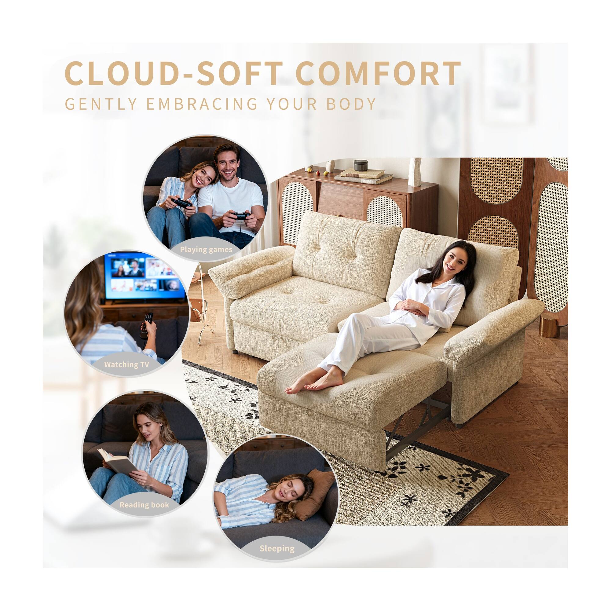 CLOUD-SOFT COMFORT GENTLY EMBRACING YOUR BODY

Playing games  
Watching TV  
Reading book  
Sleeping