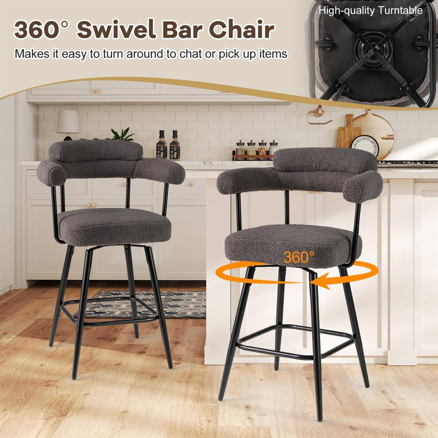 360° Swivel Bar Chair  
Makes it easy to turn around to chat or pick up items  
High-quality Turntable