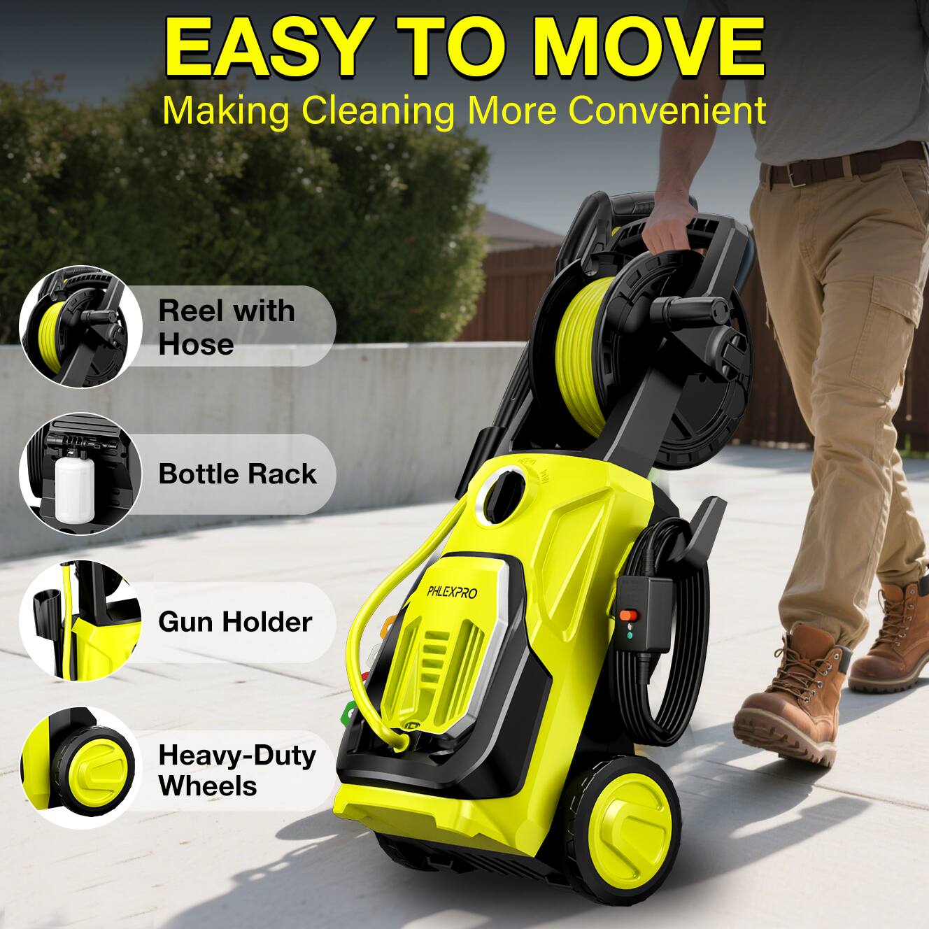 EASY TO MOVE  
Making Cleaning More Convenient

- Reel with Hose
- Bottle Rack
- Gun Holder
- Heavy-Duty Wheels