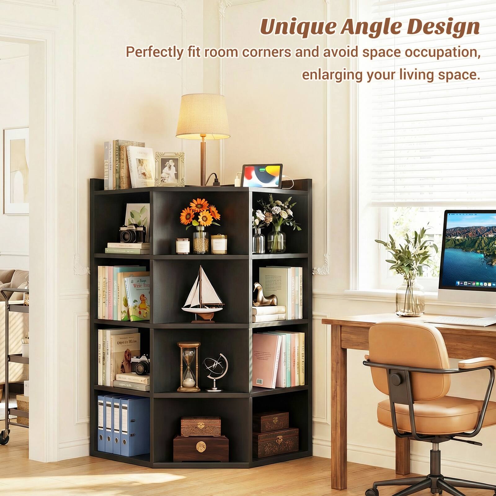 Unique Angle Design  
Perfectly fit room corners and avoid space occupation, enlarging your living space.