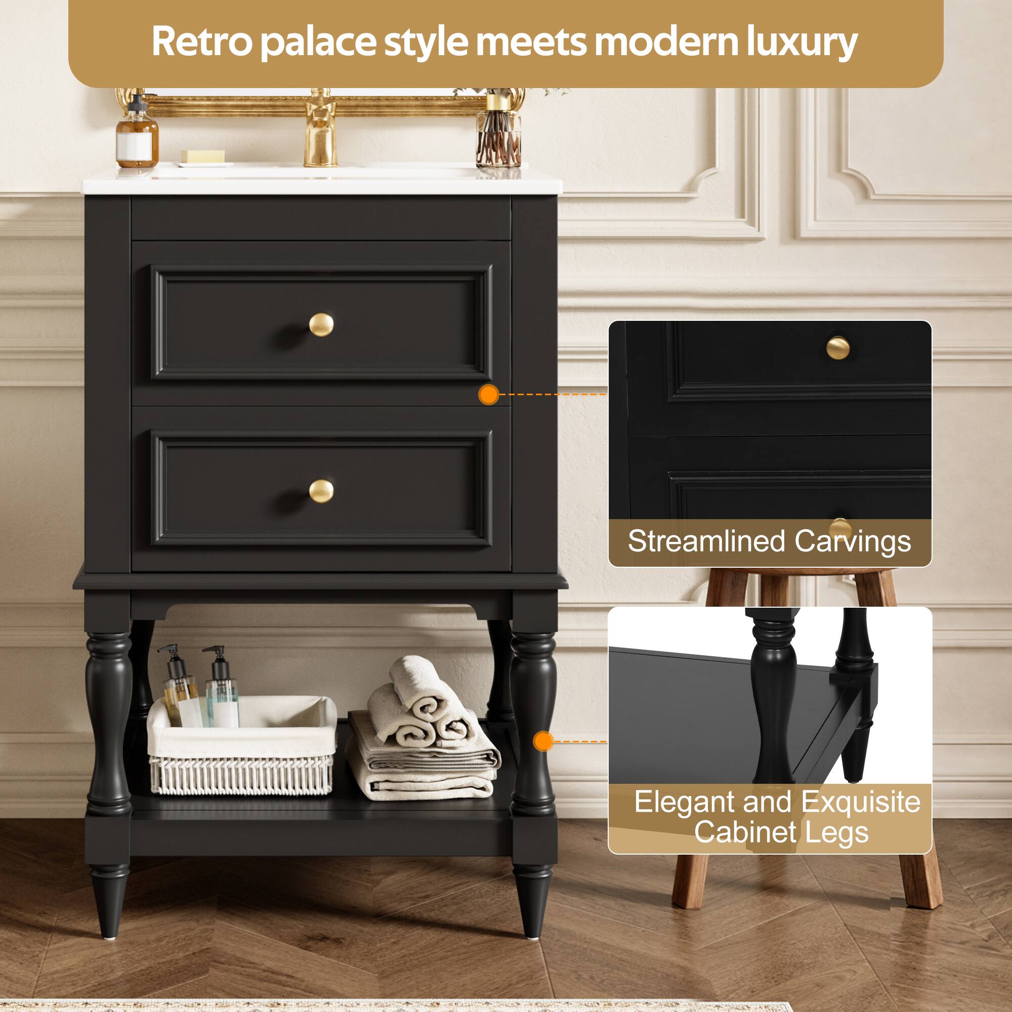 Retro palace style meets modern luxury  
Streamlined Carvings  
Elegant and Exquisite Cabinet Legs