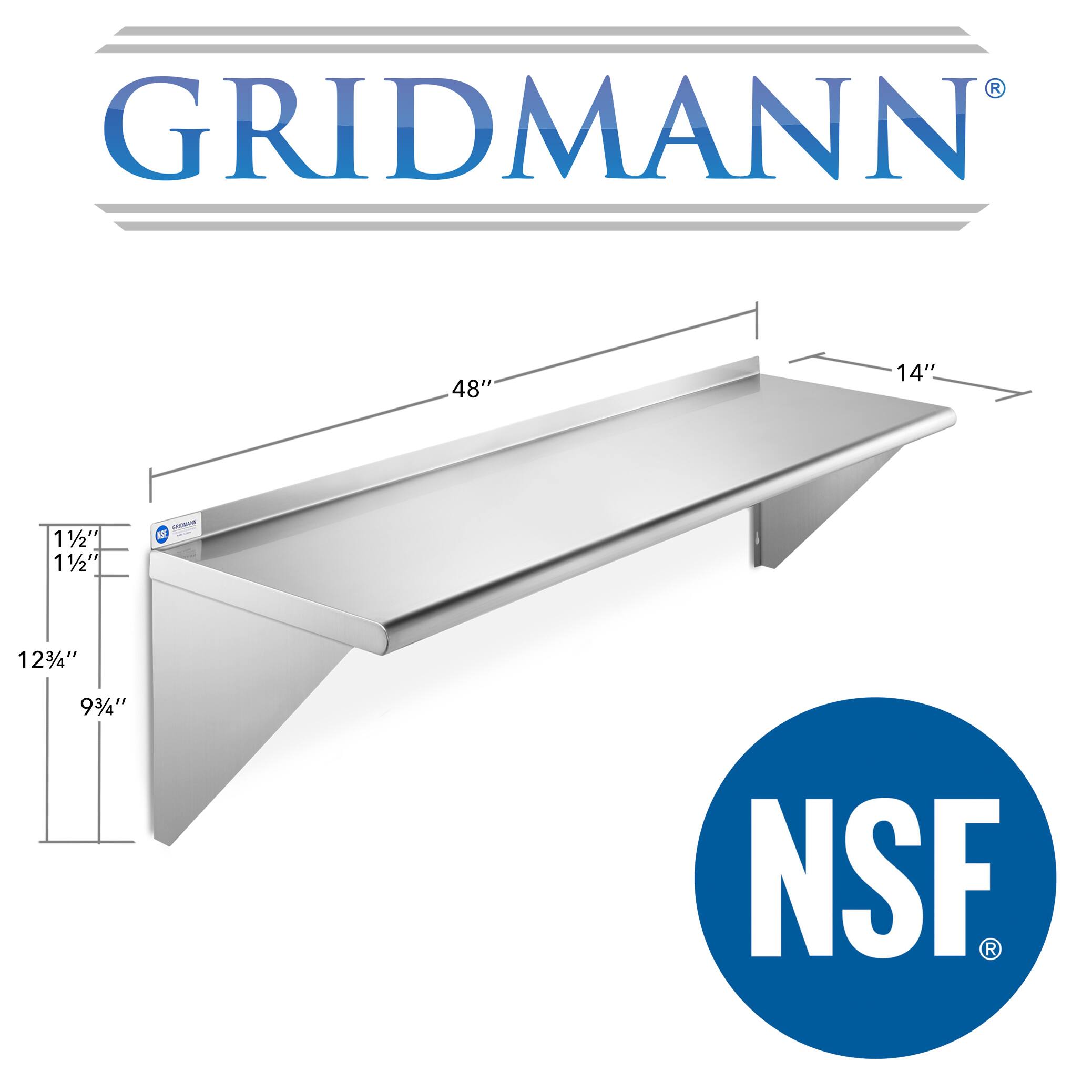 GRIDMANN®

48" 14" 1/2" 11/2" -OO E 123/4" 93/4" NSF
