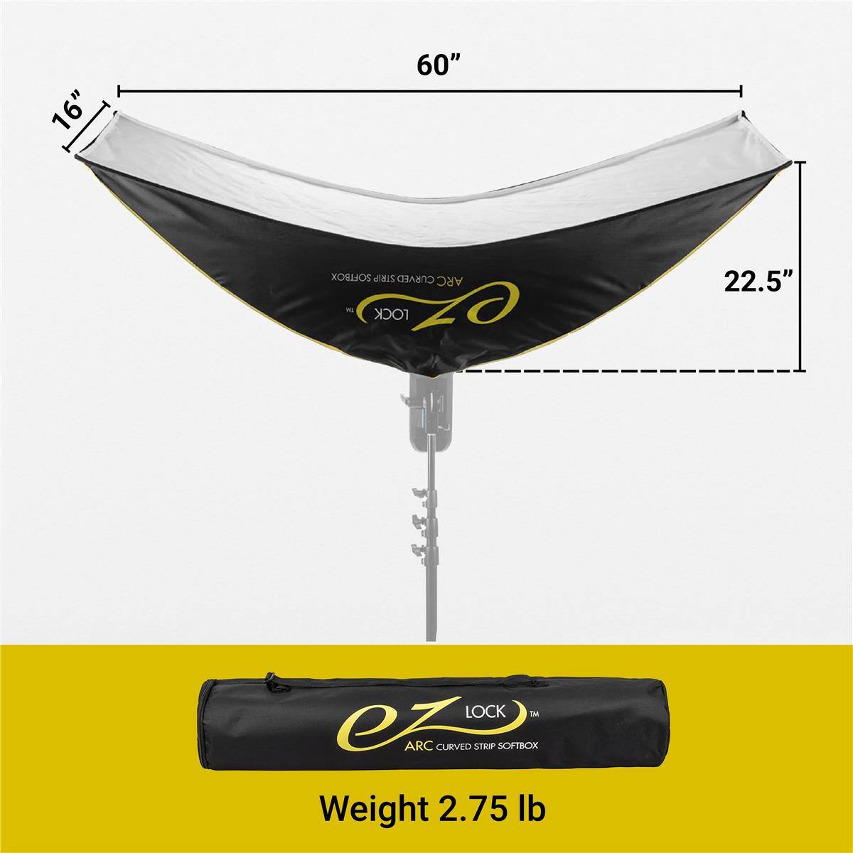 16" 60" SOFTBOX STRIP CURVED ARC - EZ LOCK 22.5" LOCK IM e ARC CURVED STRIP SOFBOX  
Weight 2.75 lb