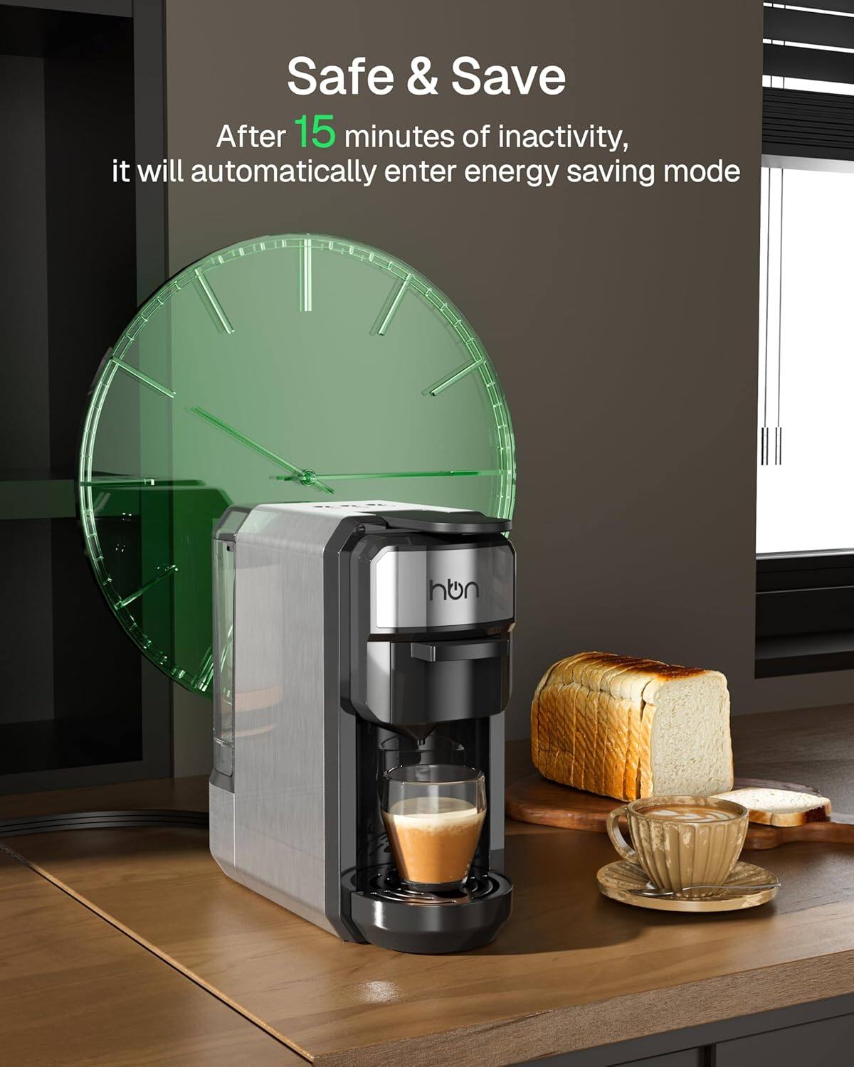 Safe & Save  
After 15 minutes of inactivity, it will automatically enter energy saving mode