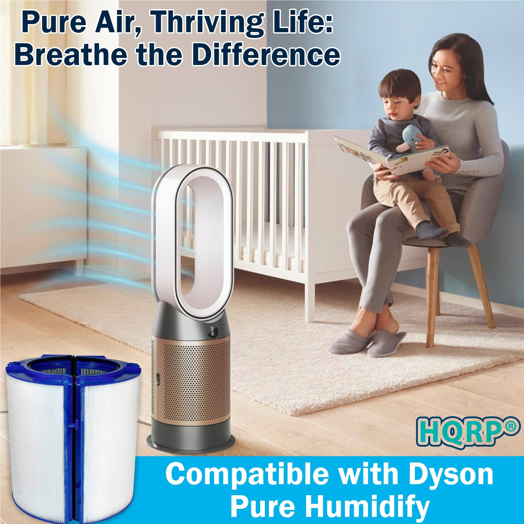 Pure Air, Thriving Life: Breathe the Difference

Compatible with Dyson Pure Humidify