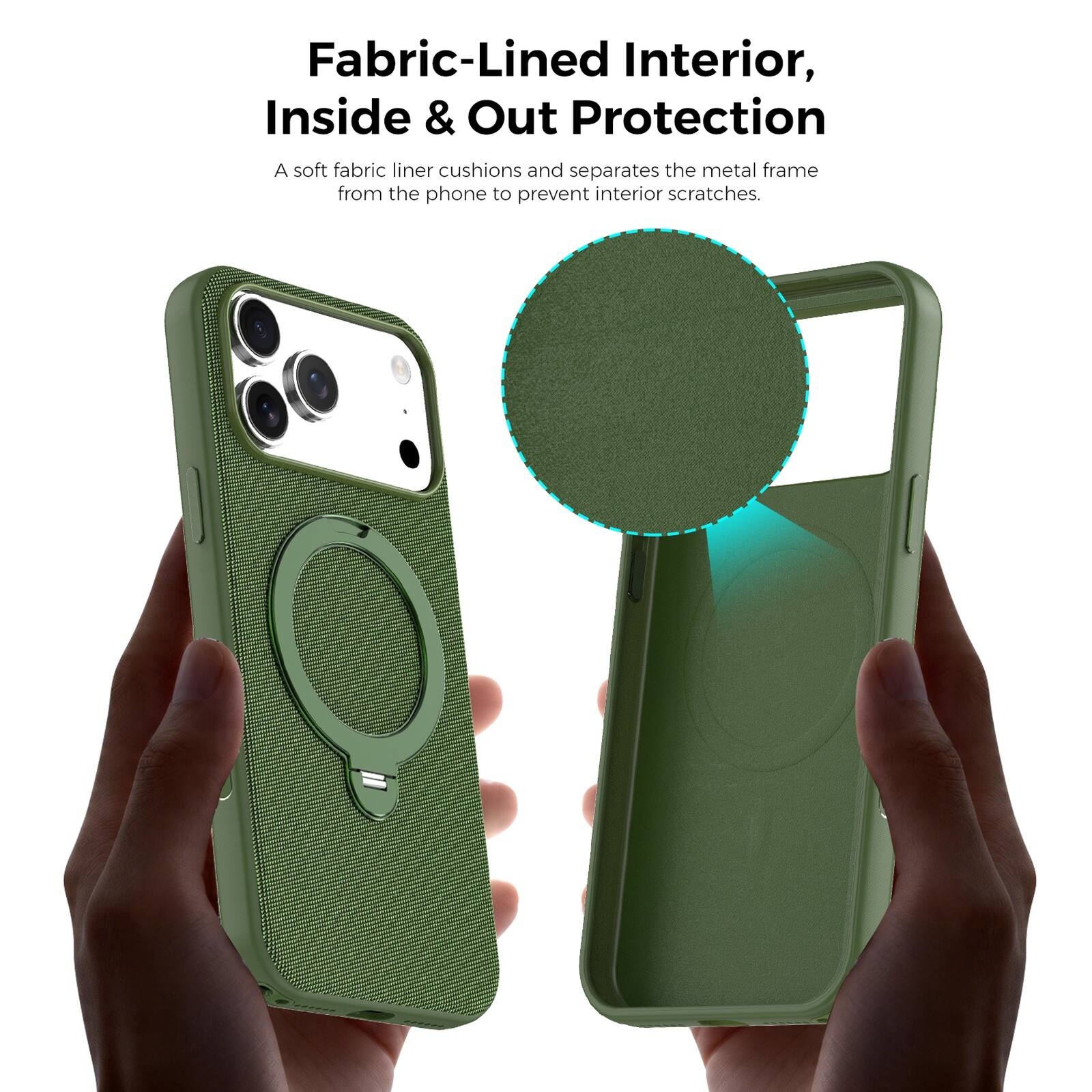 Fabric-Lined Interior, Inside & Out Protection  
A soft fabric liner cushions and separates the metal frame from the phone to prevent interior scratches.