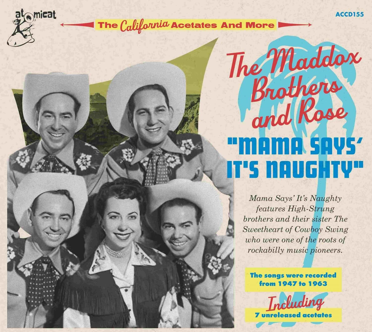 Maddox Bros & Rose - Mama Says' It's Naughty  - COMPACT DISCS