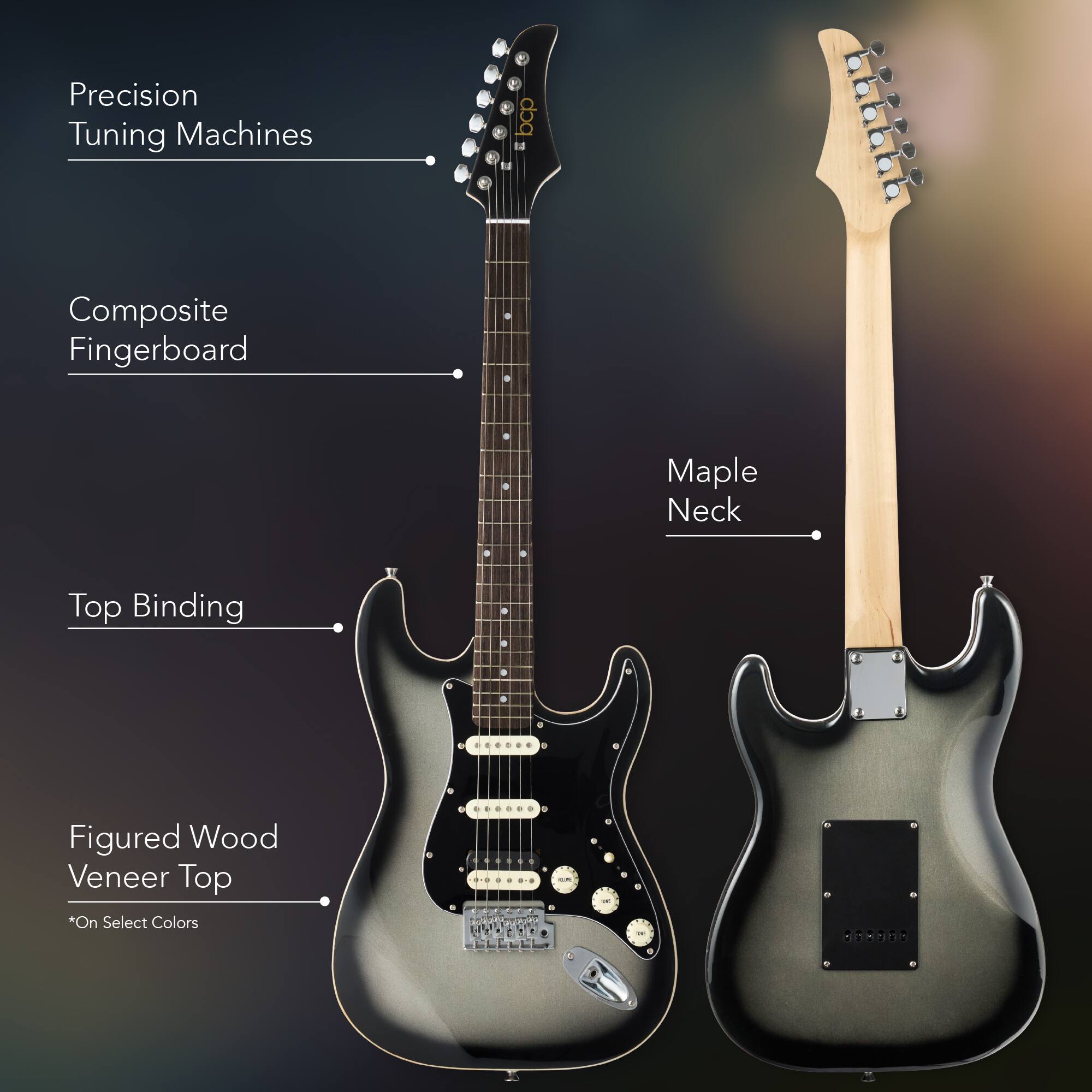 - Precision Tuning Machines
- Composite Fingerboard
- Top Binding
- Figured Wood Veneer Top *On Select Colors
- Maple Neck
