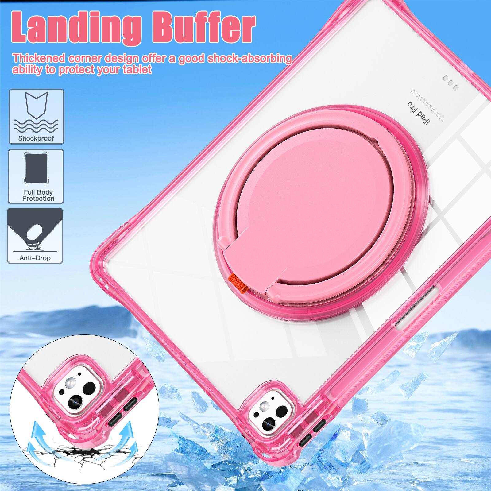 Landing Buffer

Thickened corner design offers a good shock-absorbing ability to protect your tablet

Shockproof
Full Body Protection
Anti-Drop