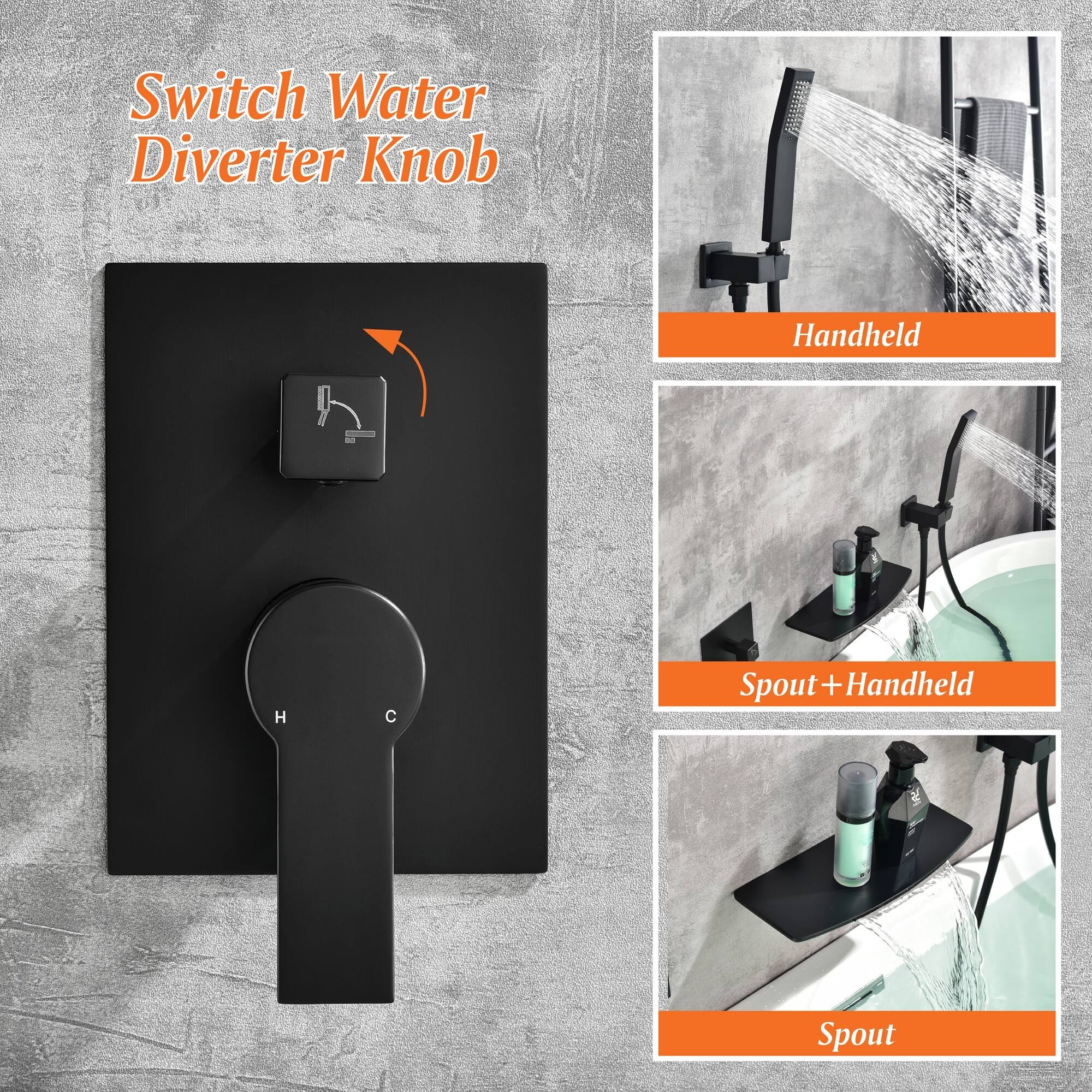 Switch Water Diverter Knob

Handheld

Spout + Handheld

Spout