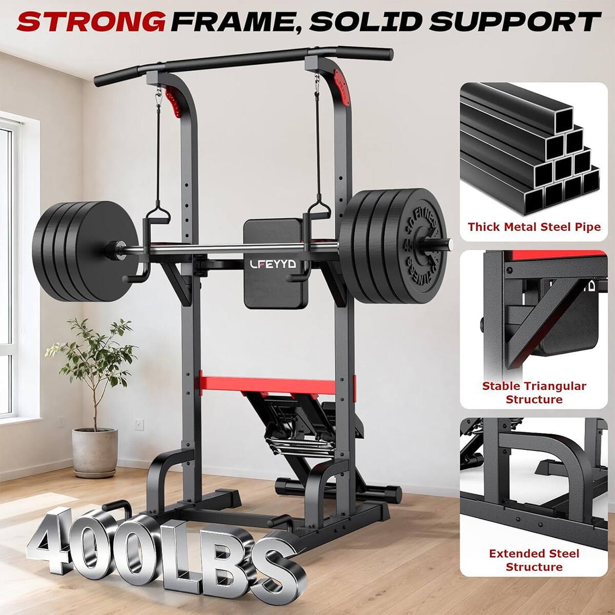 STRONG FRAME, SOLID SUPPORT

LFEYYD SG Falter I SUEI

Thick Metal Steel Pipe

Stable Triangular Structure

Extended Steel Structure

400LBS