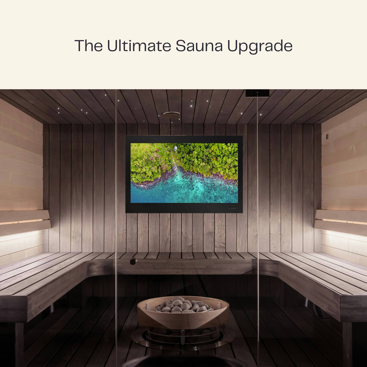 The Ultimate Sauna Upgrade