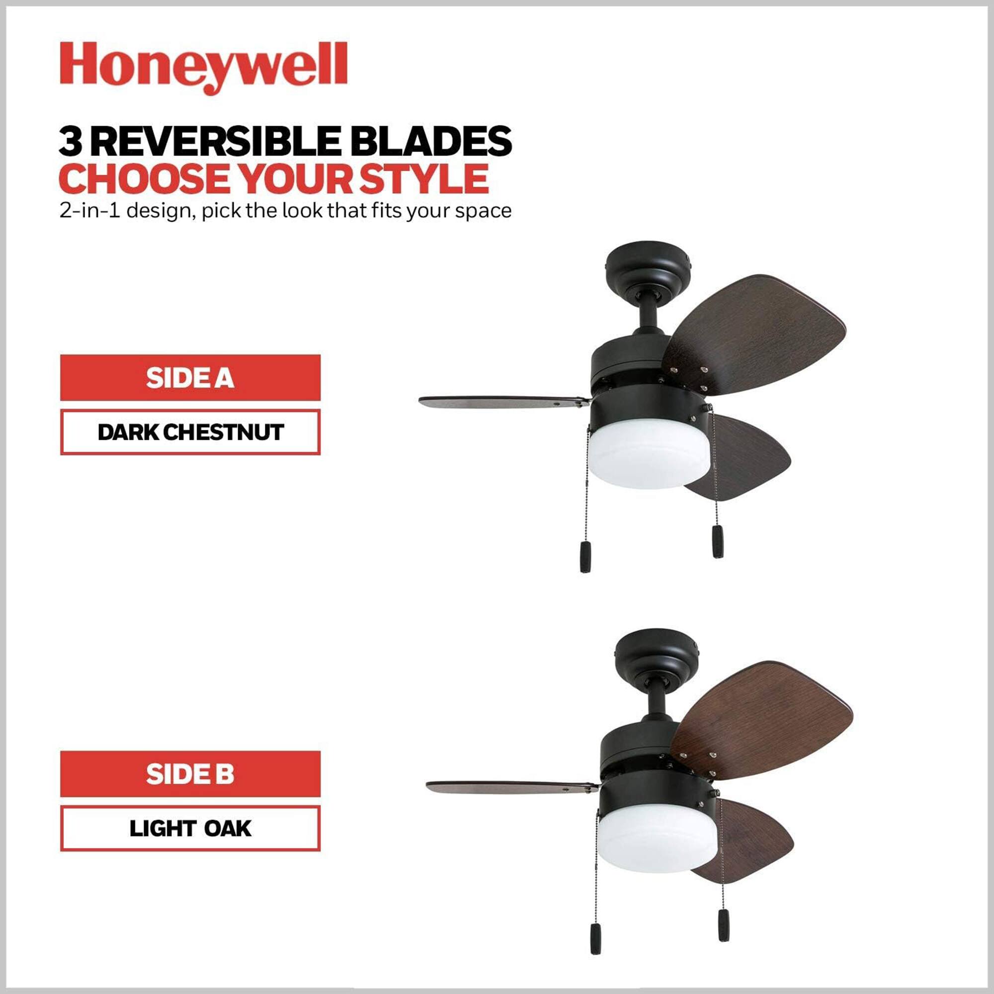 Honeywell  
3 REVERSIBLE BLADES  
CHOOSE YOUR STYLE  
2-in-1 design, pick the look that fits your space  

SIDE A  
DARK CHESTNUT  

SIDE B  
LIGHT OAK