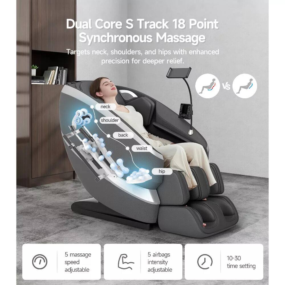 Dual Core S Track 18 Point Synchronous Massage  
Targets neck, shoulders, and hips with enhanced precision for deeper relief.  

5 massage speed adjustable  
5 airbags intensity adjustable  
10-30 time setting