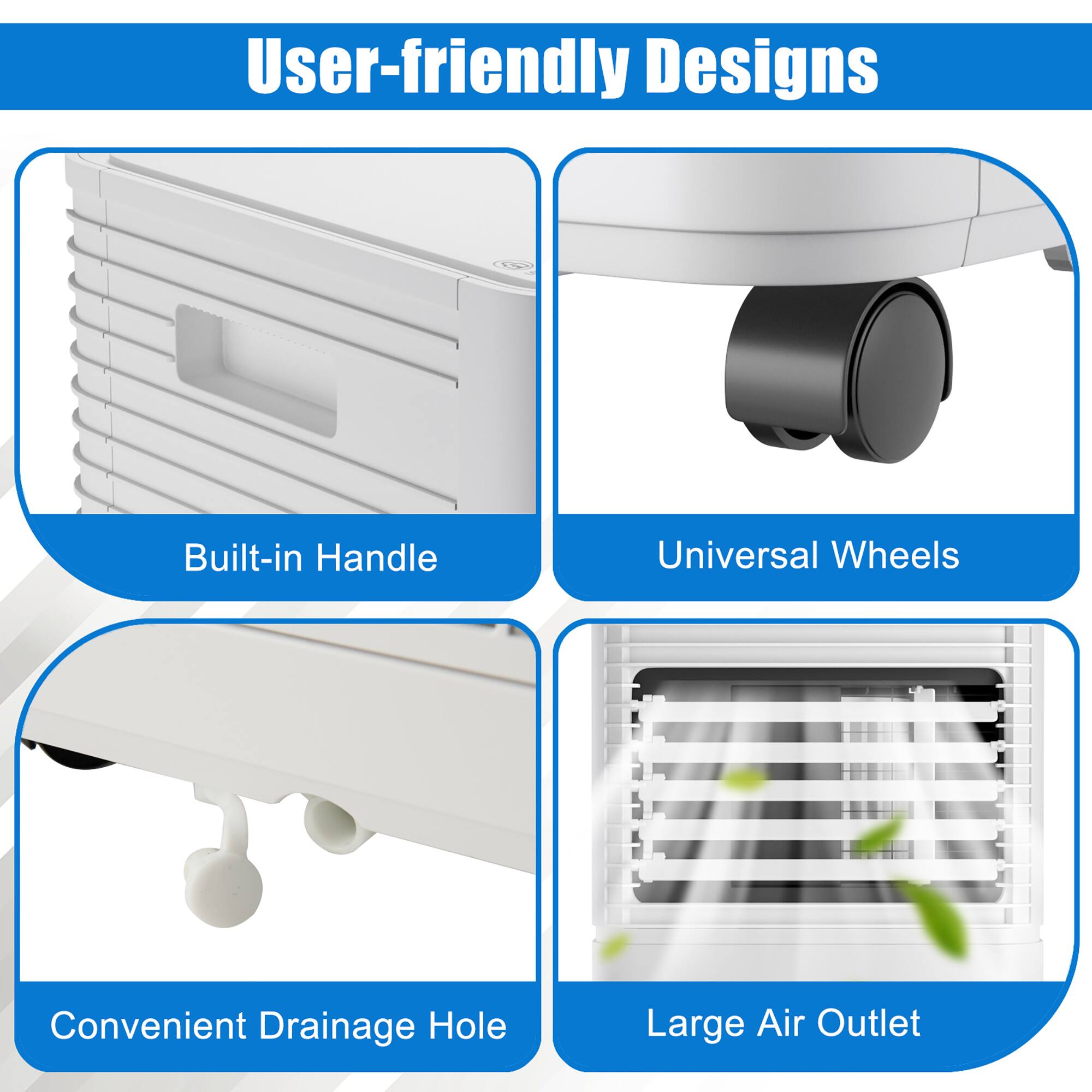 User-friendly Designs Built-in Handle Universal Wheels Convenient Drainage Hole Large Air Outlet