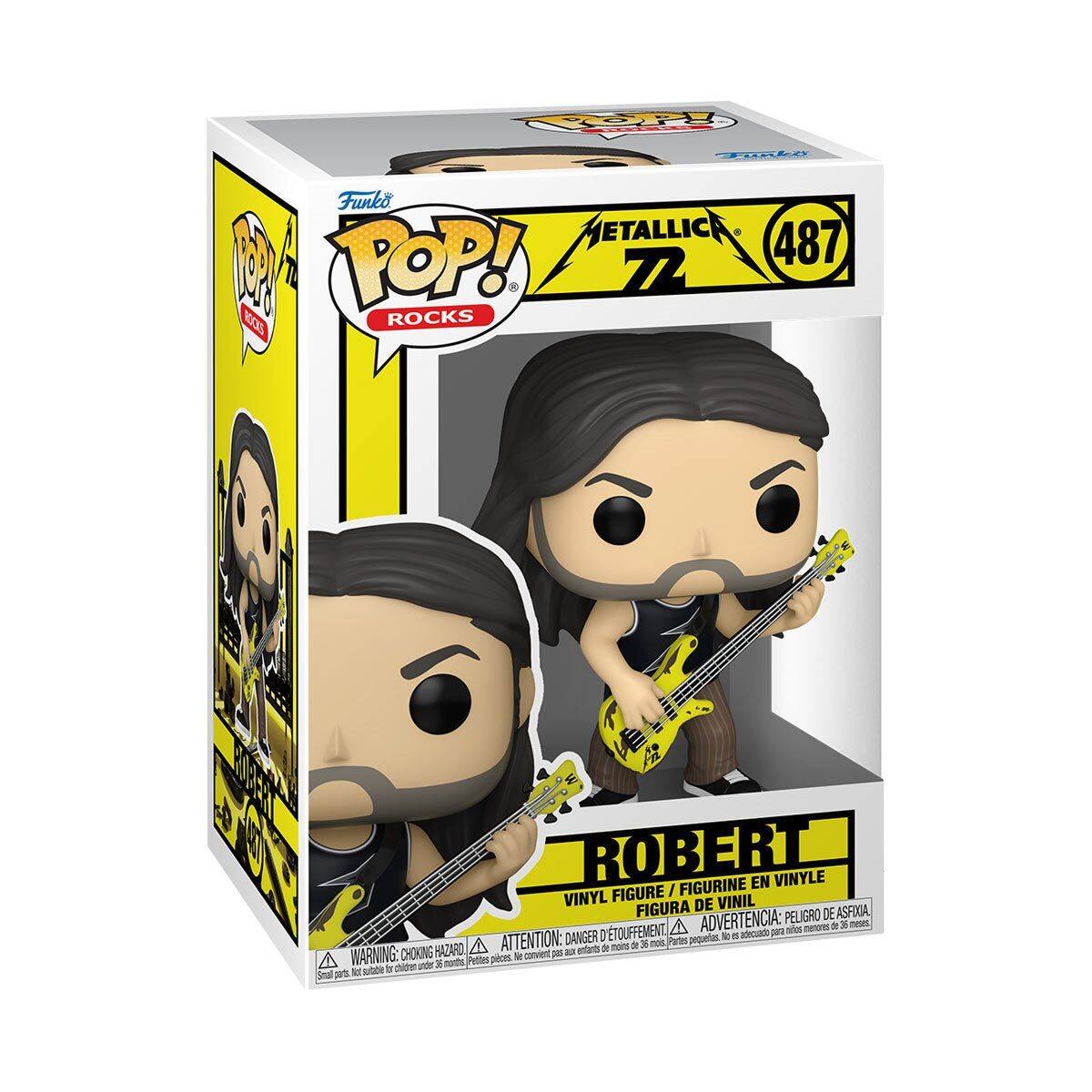 Funko POP! Rocks  
Metallica  
487  
Robert  
Vinyl Figure / Figurine en Vinyle / Figura de Vinil  
Warning: Choking Hazard - Small parts. Not for children under 3 years.  
Attention: Danger d'étouffement - Petites pièces. Ne convient pas aux enfants de moins de 3 ans.  
Advertencia: Peligro de asfixia - Piezas pequeñas. No es adecuado para menores de 3 años.
