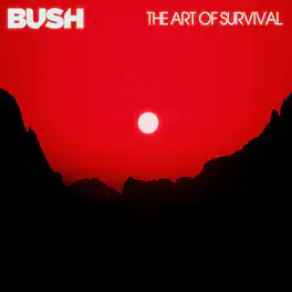 Bush - The Art Of Survival - VINYL LP
