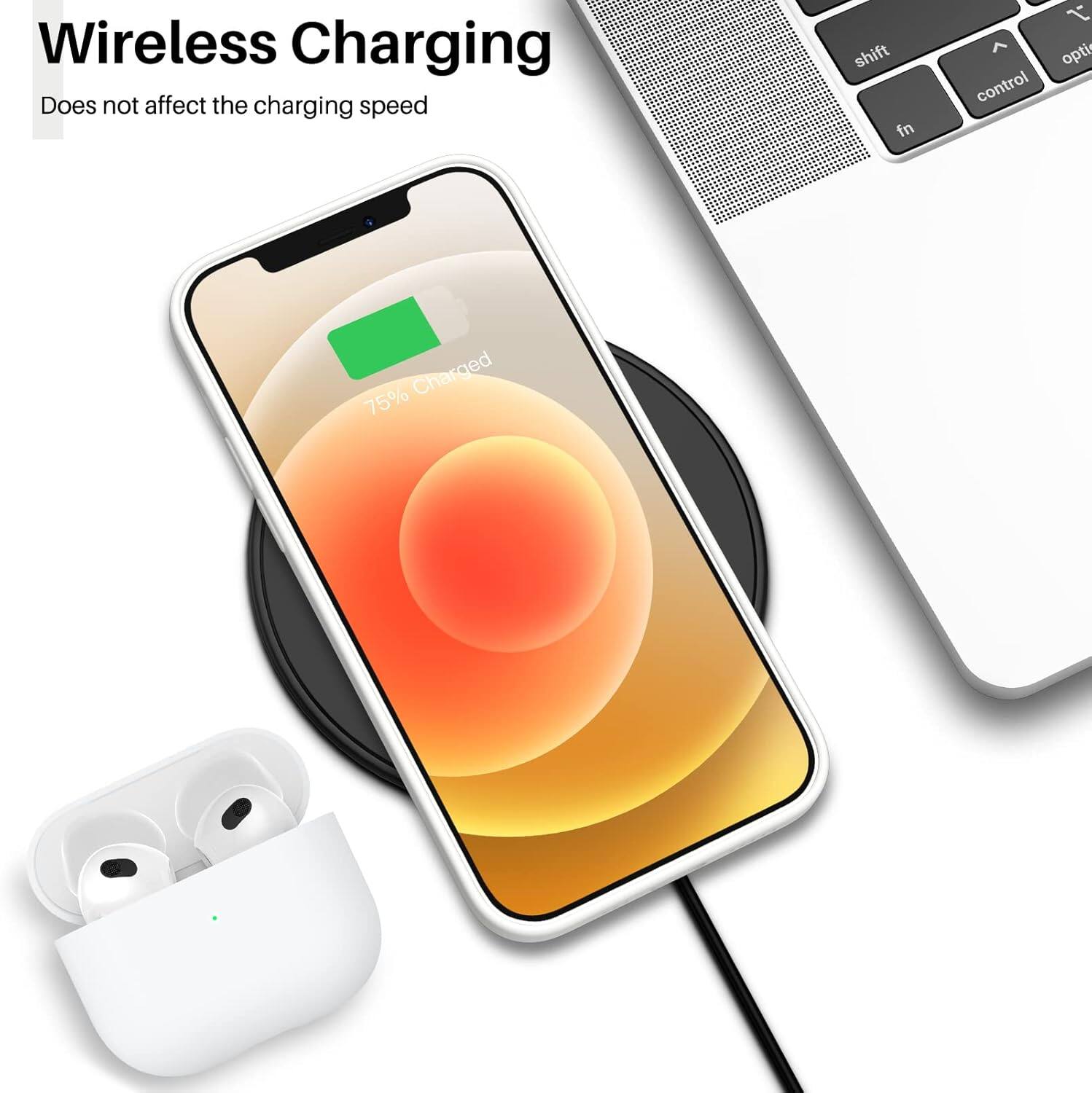 Wireless Charging Does not affect the charging speed 75% Charged