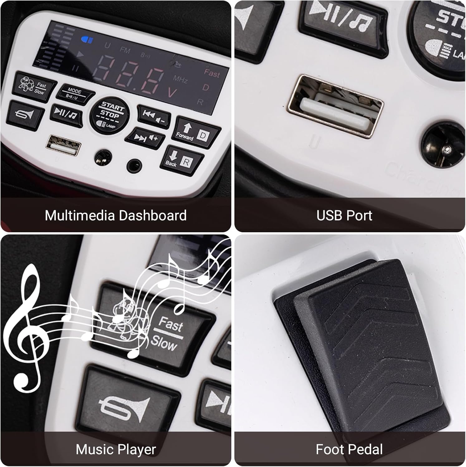 - Multimedia Dashboard
- USB Port
- Music Player
- Foot Pedal