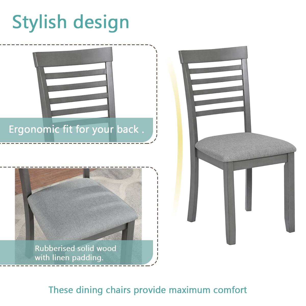 Stylish design

Ergonomic fit for your back

Rubberised solid wood with linen padding.

These dining chairs provide maximum comfort