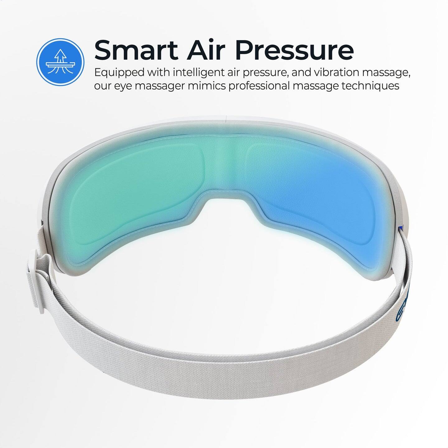 Smart Air Pressure  
Equipped with intelligent air pressure, and vibration massage, our eye massager mimics professional massage techniques
