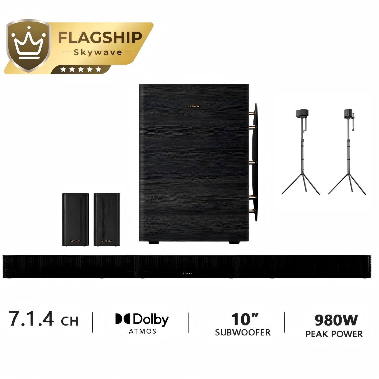 FLAGSHIP Skywave

ULTIMIA

7.1.4 CH
Dolby ATMOS
10" SUBWOOFER
980W PEAK POWER