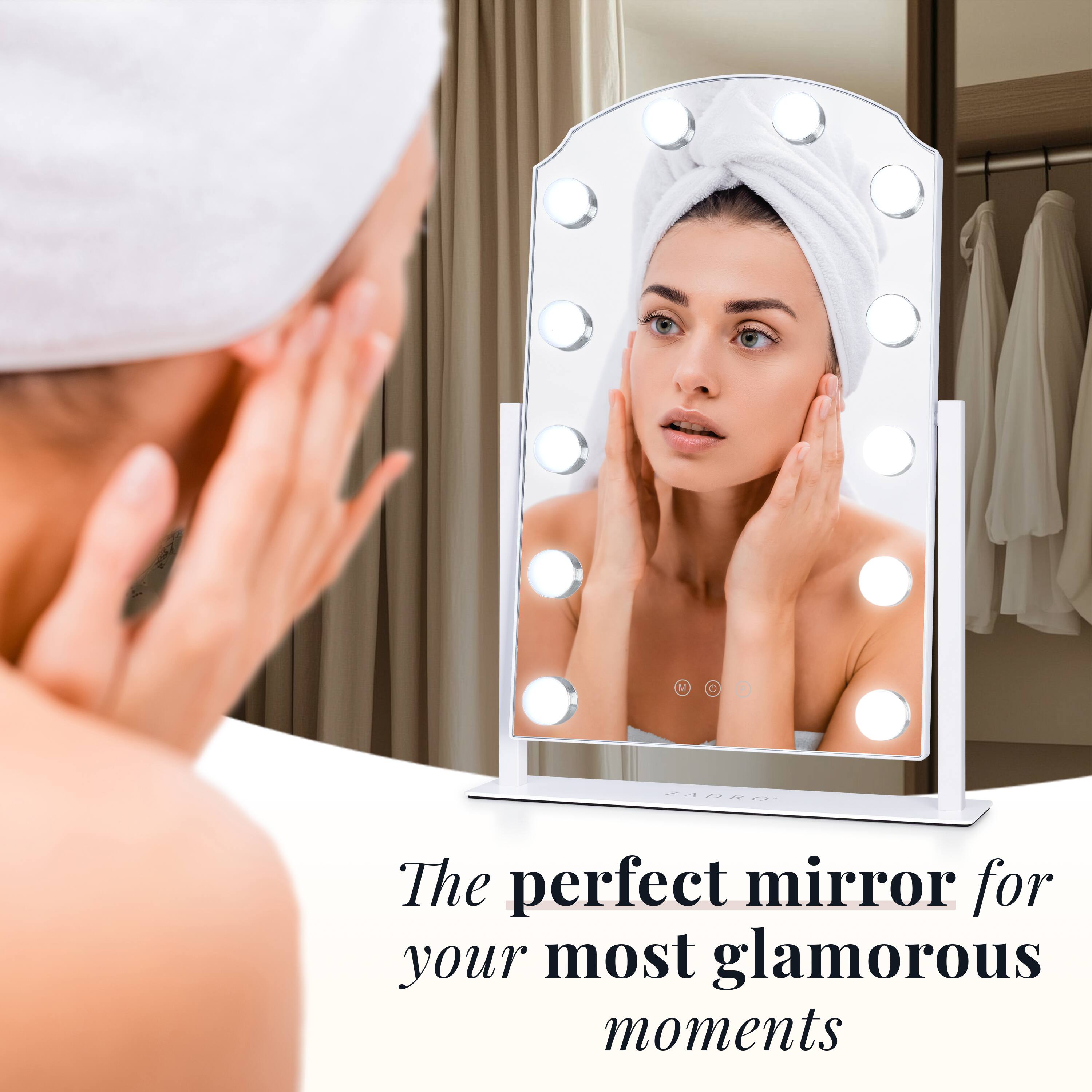 The perfect mirror for your most glamorous moments
