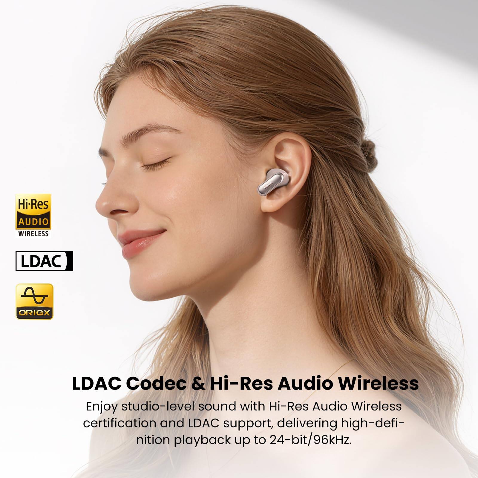 Hi-Res AUDIO WIRELESS  
LDAC ORIGX  
LDAC Codec & Hi-Res Audio Wireless  
Enjoy studio-level sound with Hi-Res Audio Wireless certification and LDAC support, delivering high-definition playback up to 24-bit/96kHz.