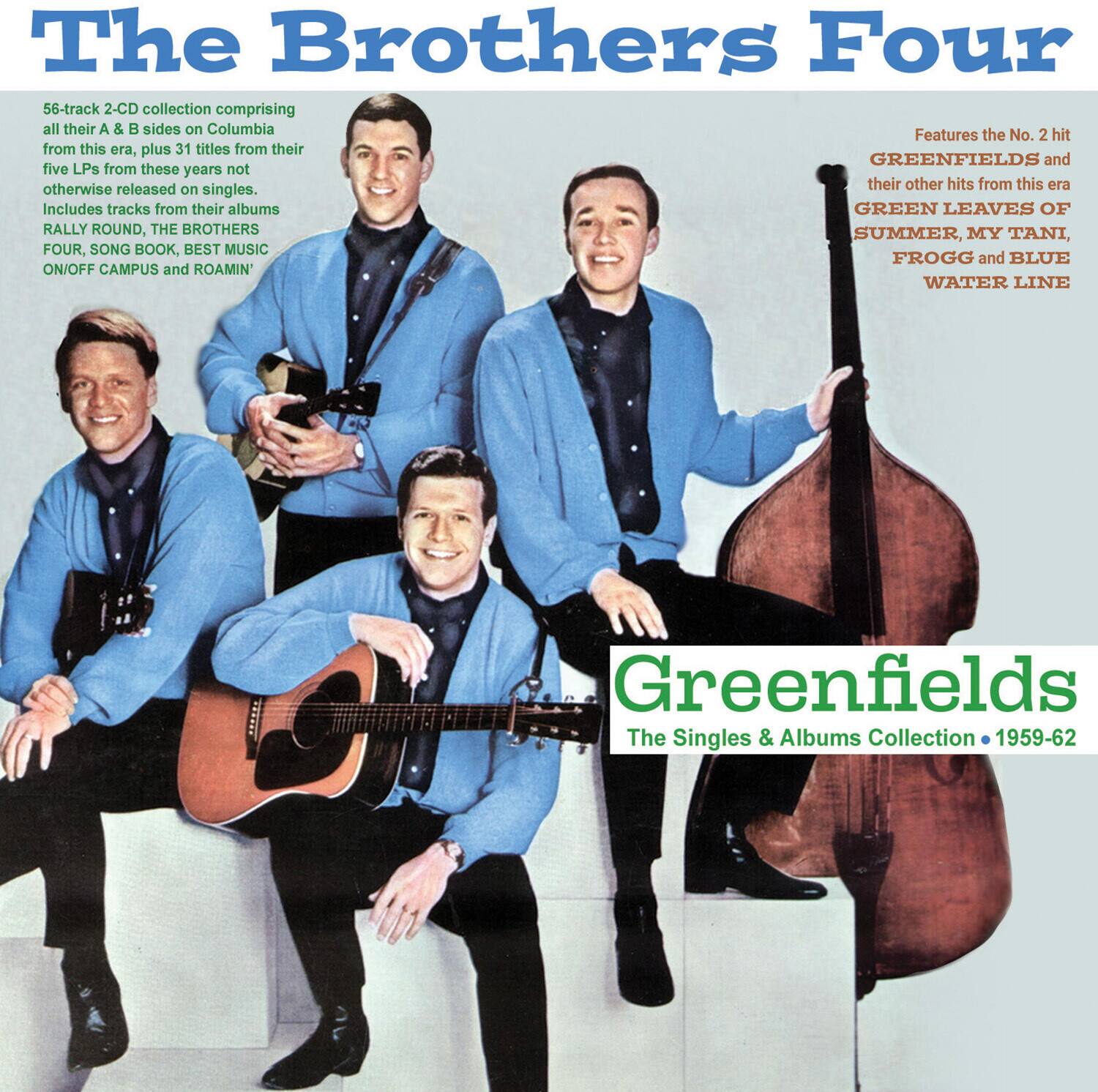 The Brothers Four - Greenfields: The Singles & Albums Collection 1959-62   - COMPACT DISCS [CD] price history on PriceWatchPro