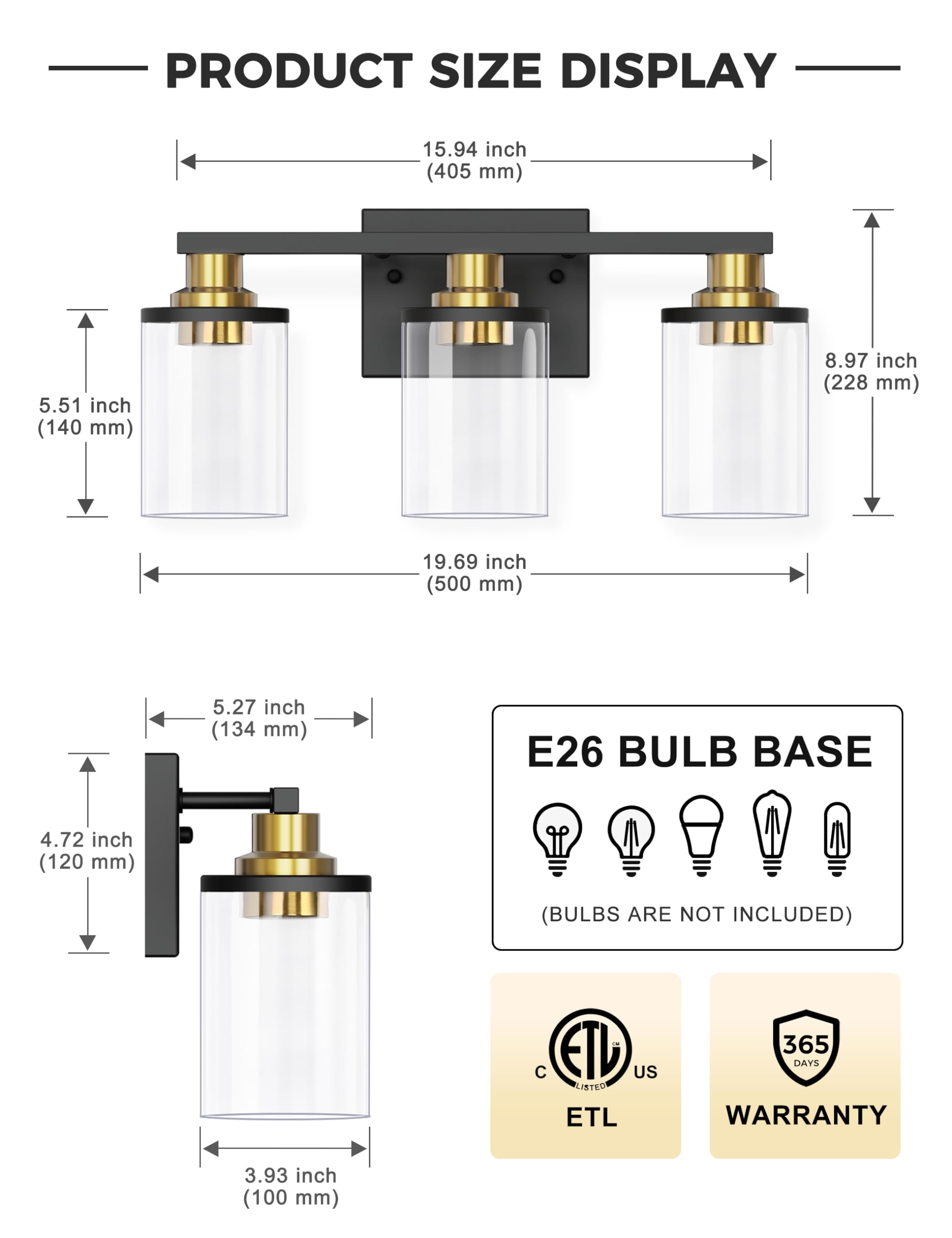 PRODUCT SIZE DISPLAY

- 15.94 inch (405 mm)
- 5.51 inch (140 mm)
- 8.97 inch (228 mm)
- 19.69 inch (500 mm)
- 5.27 inch (134 mm)
- 4.72 inch (120 mm)
- 3.93 inch (100 mm)

E26 BULB BASE (BULBS ARE NOT INCLUDED)

C ETL US LISTED

365 DAYS WARRANTY