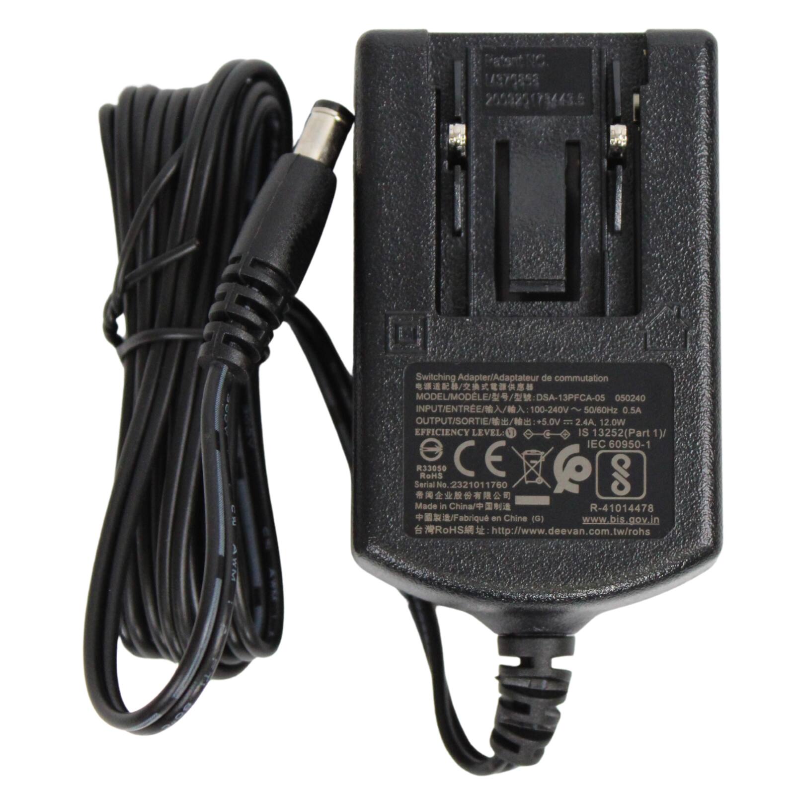 Oltrets 14375858 2550251734435 = 100E NA AWM Switching Adapter/Adaptateur de commutation / MODEL/MODELE// DSA-13PFCA-05 050240 INPUT/ENTREE// 100-240V 50/60Hz 0.5A OUTPUT/SORTIE// 5.0V 2.4A 12.0W EFFICIENCY LEVEL L IS 3252(Part 1) IEC 60950-1 e CE R33050 & SerialNo. RoHS 2321011760 S Made in China/ R-41014478 /Fabriqué en Chine (ol www.bis.gov.in www.RoHS http://www.deevan.com.tw/rohs

Switching Adapter/Adaptateur de commutation  
INPUT/ENTREE: 100-240V ~ 50/60Hz 0.5A  
OUTPUT/SORTIE: 