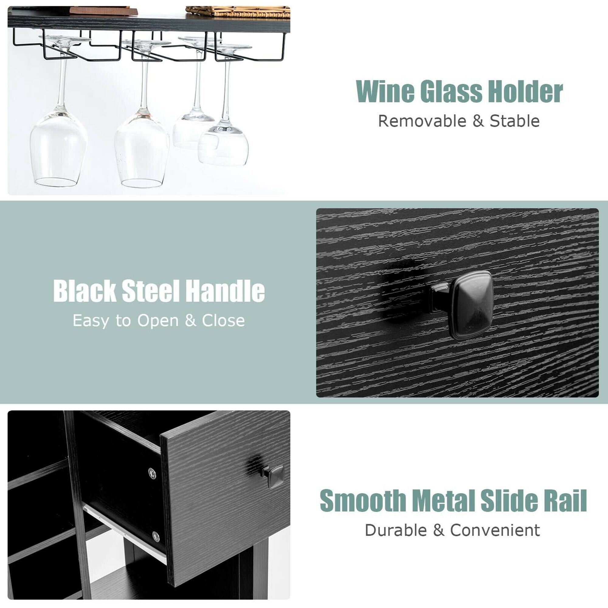 Wine Glass Holder  
Removable & Stable  

Black Steel Handle  
Easy to Open & Close  

Smooth Metal Slide Rail  
Durable & Convenient