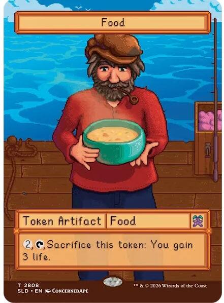 Food  
Token Artifact Food  
2, Sacrifice this token: You gain 3 life.  
T 2808 SLD EN CONCERNEDAPE  
TM & © 2026 Wizards of the Coast