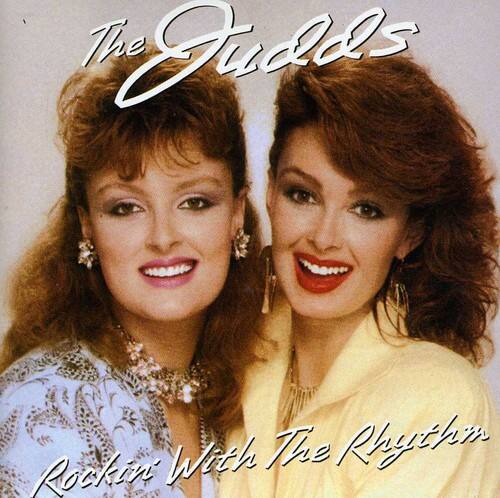 The Judds  
Rockin' With The Rhythm