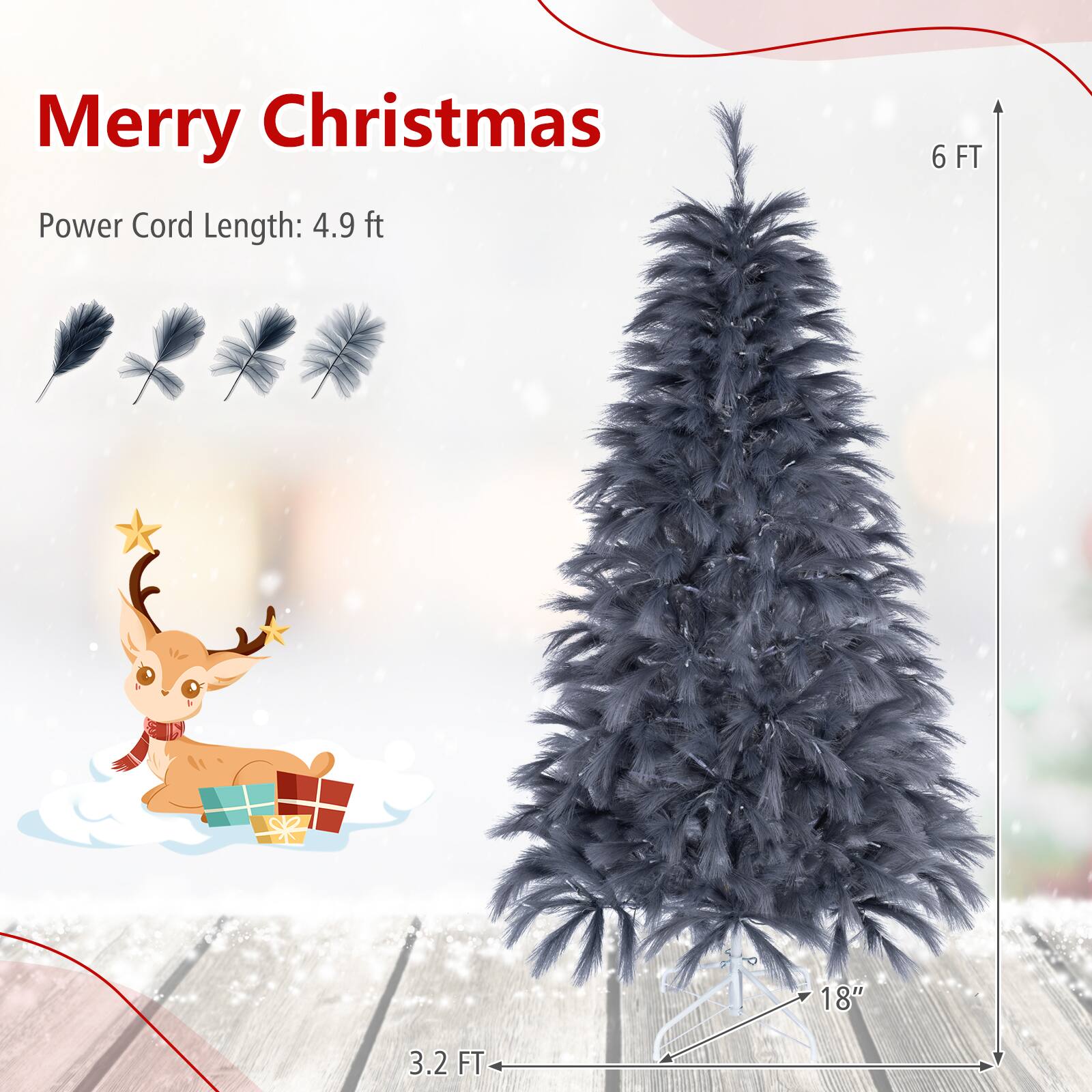 Merry Christmas  
Power Cord Length: 4.9 ft  
6 FT  
18"  
3.2 FT