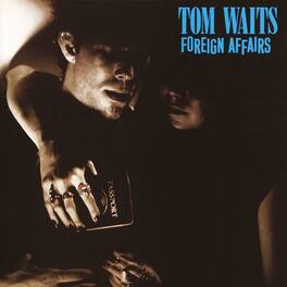 Tom Waits - Foreign Affairs - VINYL LP