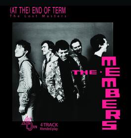 Members - (At The) End Of Term: The Lost Masters EP - Ltd 10-inch Gatefold White Vinyl - VINYL LP