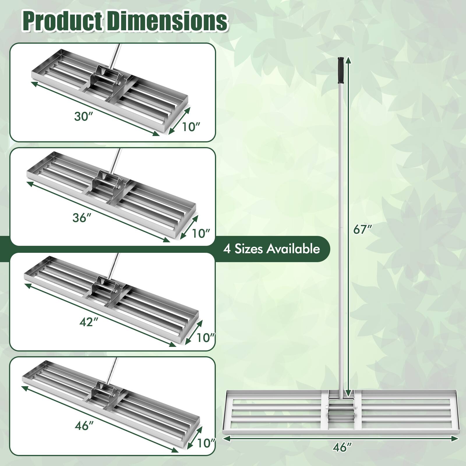 Product Dimensions:  
- 30" x 10"  
- 36" x 10"  
- 42" x 10"  
- 46" x 10"  

Sizes Available:  
- 67"